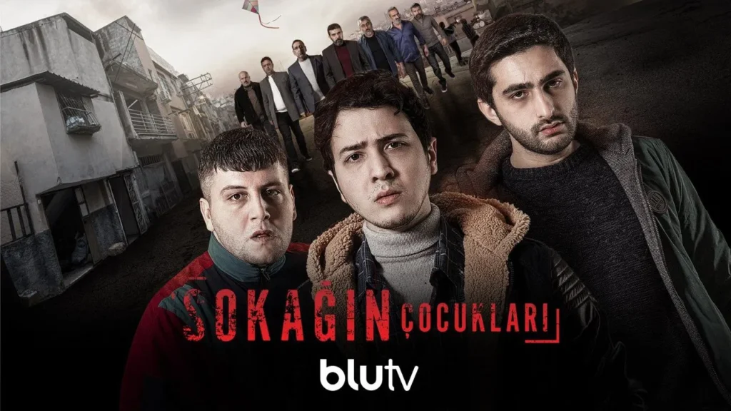 مسلسل Sokağın Çocukları (أطفال الشوارع)